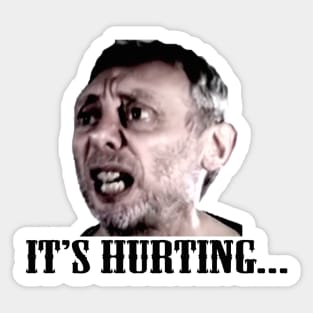 Michael Rosen - It’s Hurting Sticker